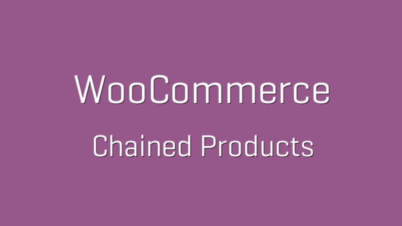 Chained Products – WooCommerce