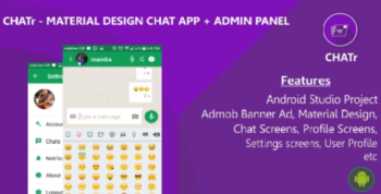 Chatr – Material Design Chat App + Admin Panel + Admob Ads