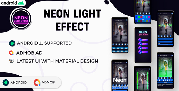 Neon Light Photo Editor | Shinning Neon Photo editor | Android App | Admob Ads