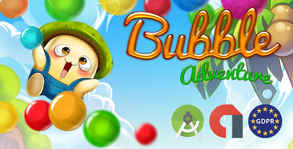 BUBBLE ADVETURE (Admob Banner and Interstitial) 4 July 2023