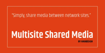 WordPress Multisite Shared Media 1.2.4
