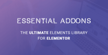 Essential Addons – Elements Library For Elementor + 11 Free Add-ons