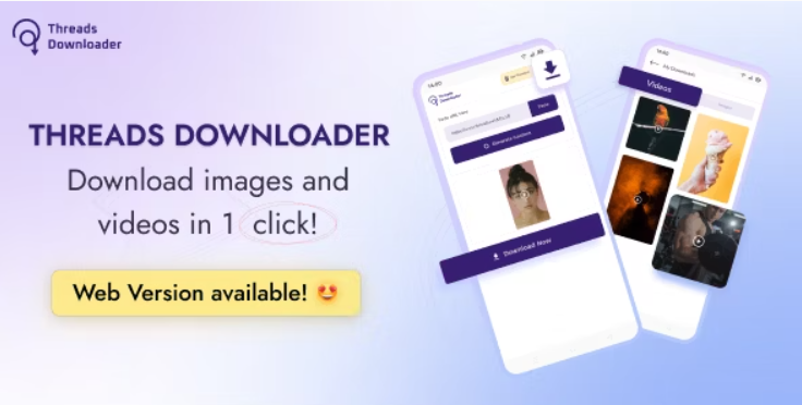 Threads Downloader - Images, Videos Downloader, Insta Downloader | APP & Web Admob Android Script