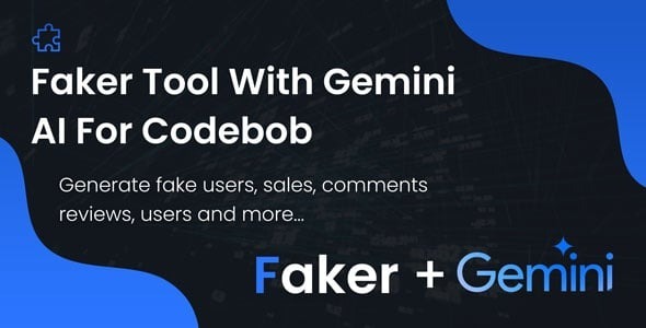 Faker Tool With Gemini AI For Codebob 1.1