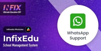 Whatsapp Support Module | InfixEdu School – School Management System Software 1.1