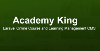 Academy King – Laravel Online Course and Learning Management CMS
