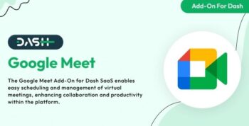 Google Meet – Dash SaaS Add-On 3.5