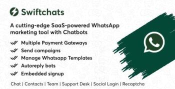 Swiftchats – SaaS enabled Whatsapp marketing tool with chat bots. [Extended Version] 3.3