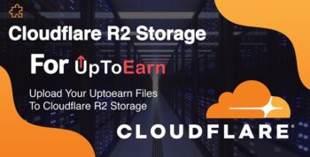 Cloudflare R2 Cloud Storage Add-on For UpToEarn 1.1