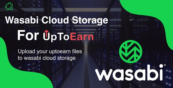 Wasabi Cloud Object Storage Add-on For UpToEarn 1.1