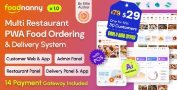 FoodNanny - Multi Restaurant Food Delivery App with PWA Website & Laravel Admin with AI Assistant