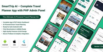 SmartTrip AI - The Ultimate AI Travel Planner & Trip Itinerary Generator (Flutter + PHP Admin Panel)